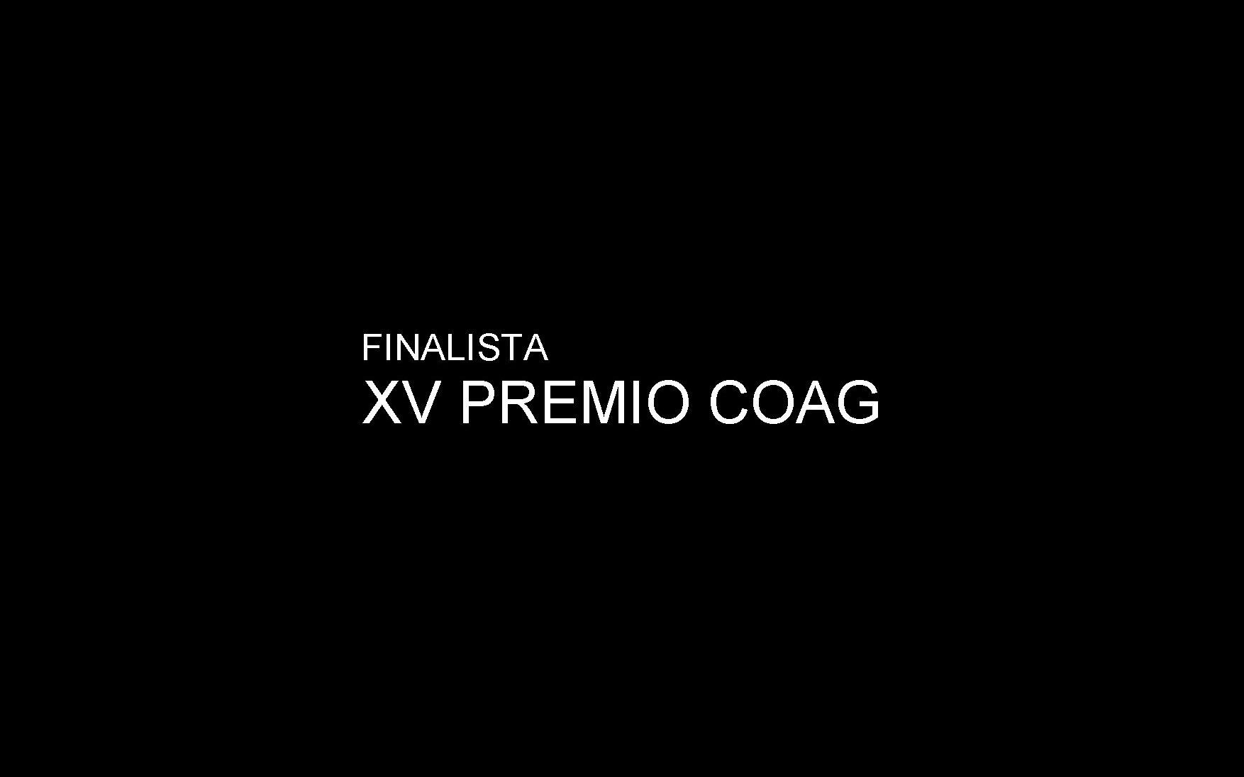 «A CIDADE INTUIDA» FINALISTA XV PREMIO COAG